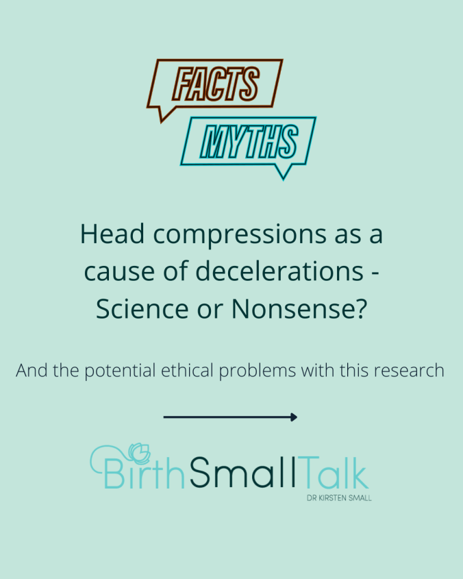 Head compression as a cause of decelerations: Science or Nonsense?